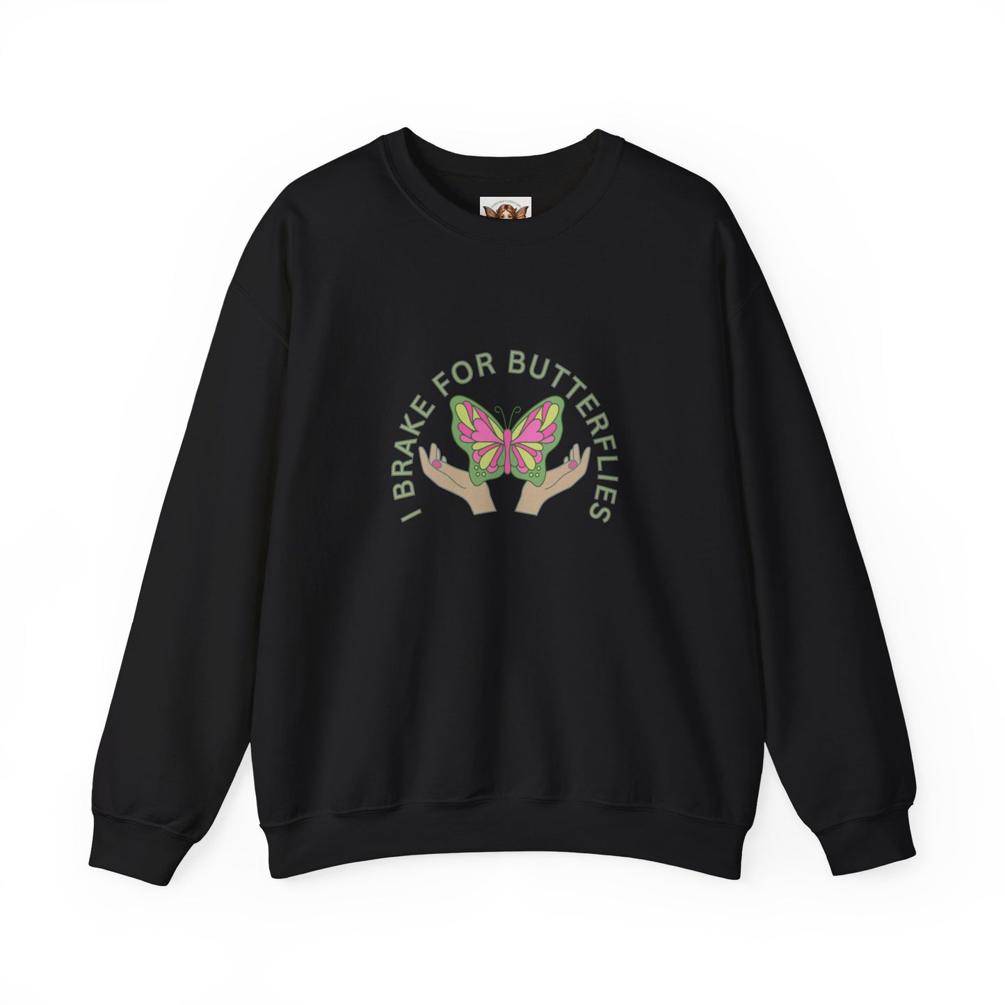 Butterfly Crewneck Sweatshirt - Whimsical Nature Lovers - 'I Brake for Butterflies'