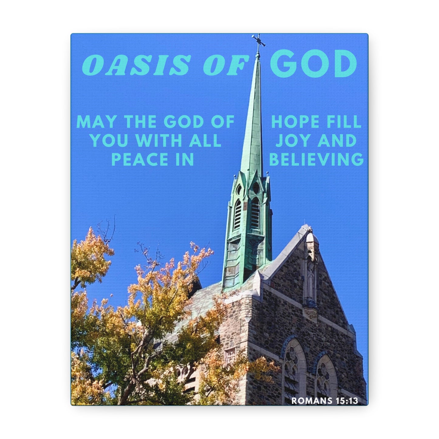 Oasis Of God Christian - Matte Canvas