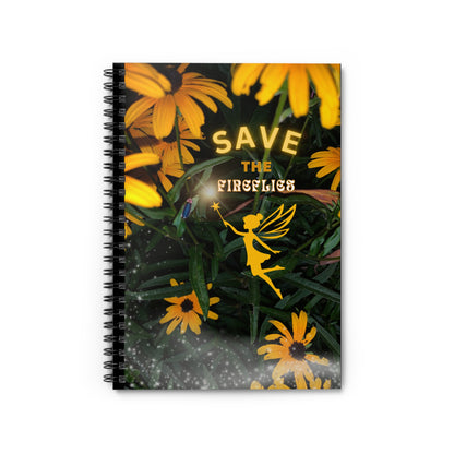 Spiral Notebook - Fairy And Firefly Nature Inspired - 'Save the Fireflies' Quote