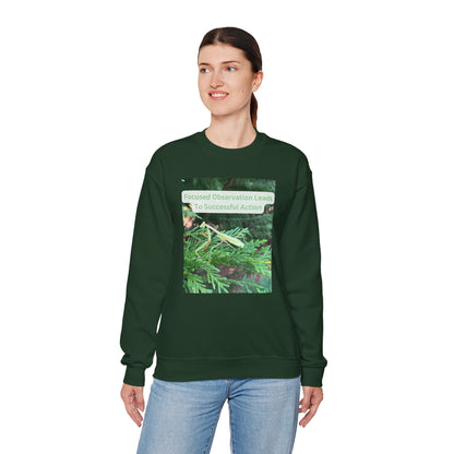 Mantis Sweatshirt with Inspirational Quote About Success