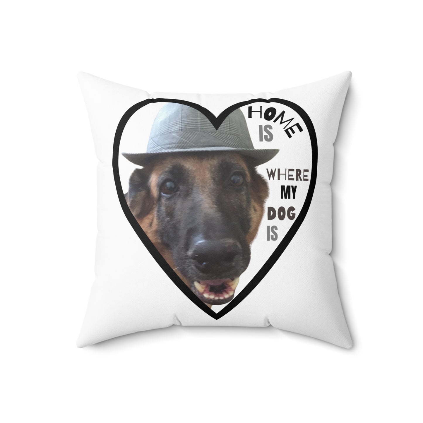 Home is Where My Dog Is Square Pillow - Pet Lover Decor