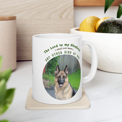 German Shepherd Lover - Funny Quote Ceramic Mug