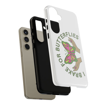 Phone Cases - 'I brake for butterflies' Love for Butterflies and Nature Conservation