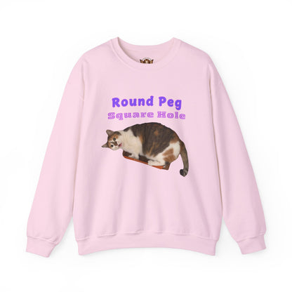 Crewneck Sweatshirt - Funny Cat Quote 'Round Peg, Square Hole'