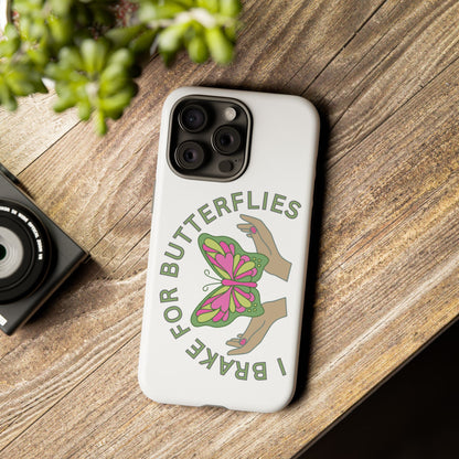 Phone Cases - 'I brake for butterflies' Love for Butterflies and Nature Conservation