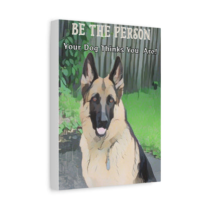 Canvas Print - German Shepherd And Inspirational Quote