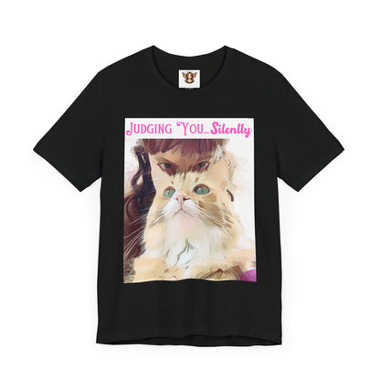 Funny Cat Quote - "Judging You Silently" T-Shirt