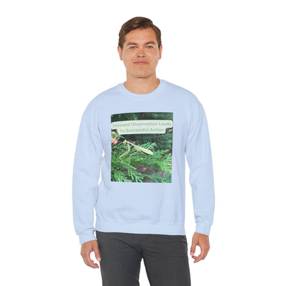 Mantis Sweatshirt with Inspirational Quote About Success