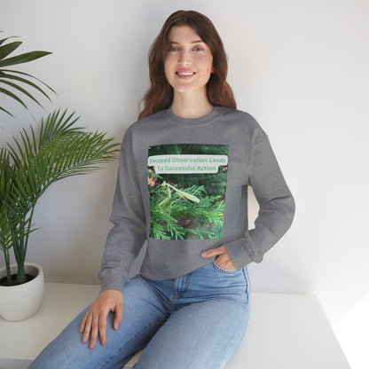 Mantis Sweatshirt with Inspirational Quote About Success