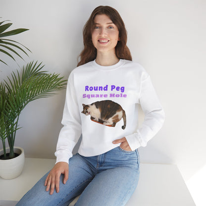 Crewneck Sweatshirt - Funny Cat Quote 'Round Peg, Square Hole'