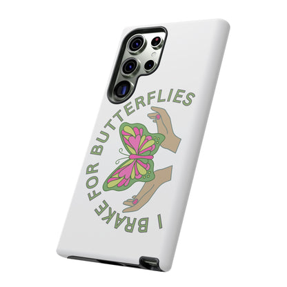 Phone Cases - 'I brake for butterflies' Love for Butterflies and Nature Conservation