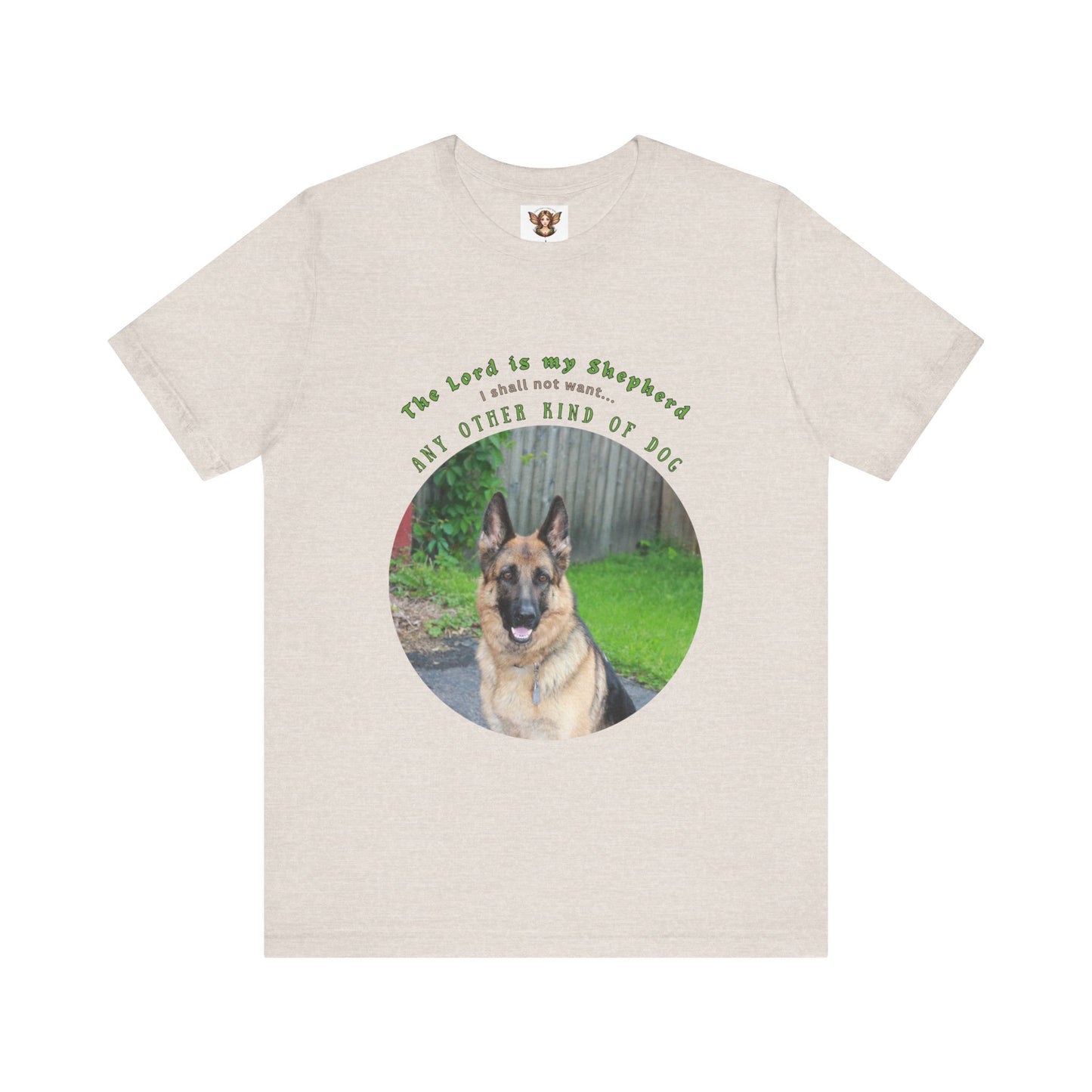 German Shepherd Lover - Funny Quote T-Shirt