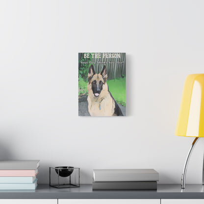 Canvas Print - German Shepherd And Inspirational Quote