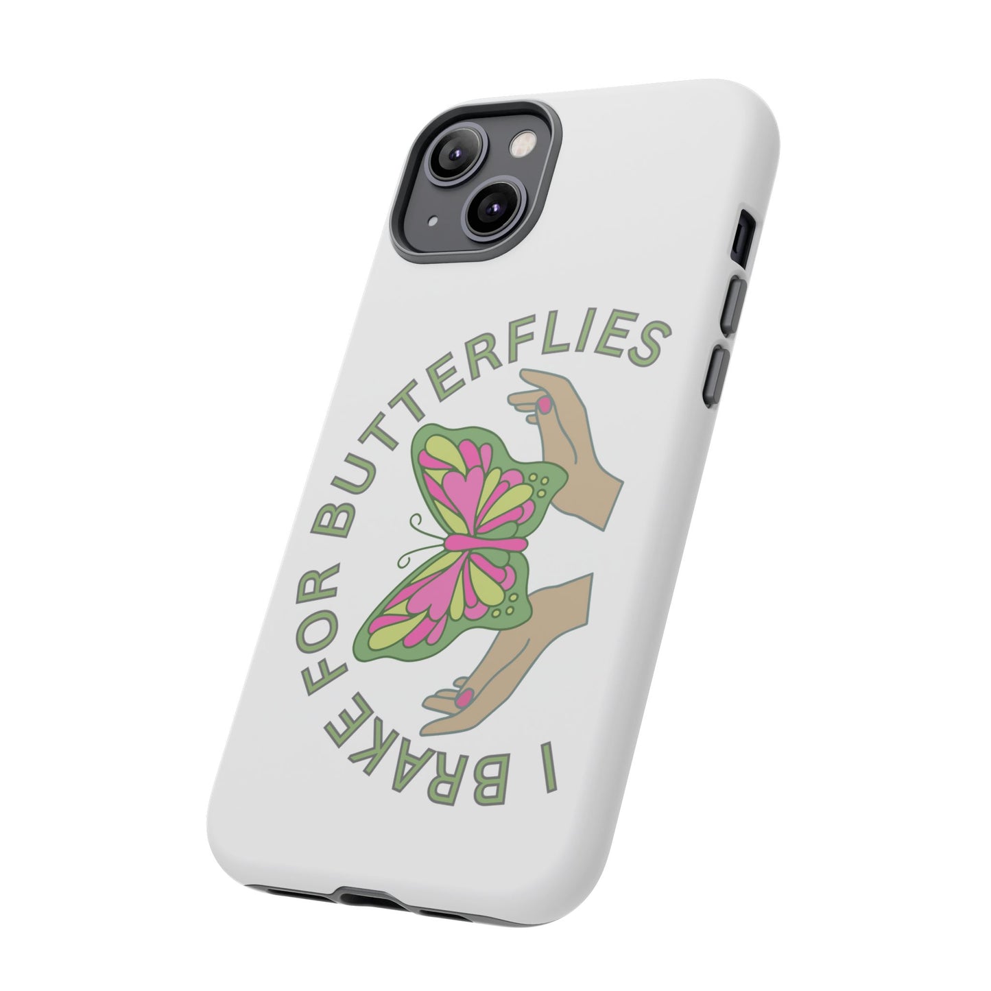 Phone Cases - 'I brake for butterflies' Love for Butterflies and Nature Conservation