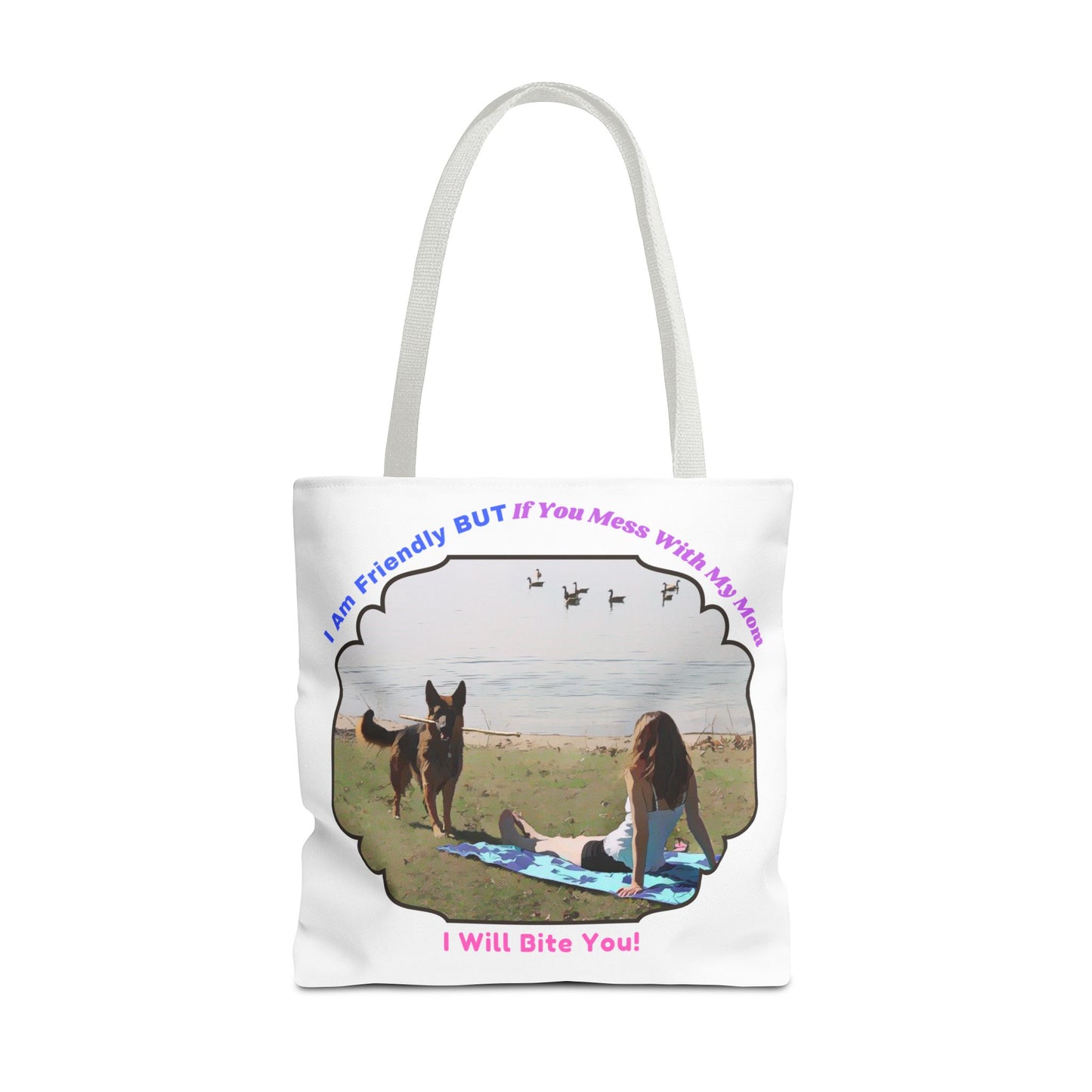 Funny Quote With A German Shepherd - Tote Bag