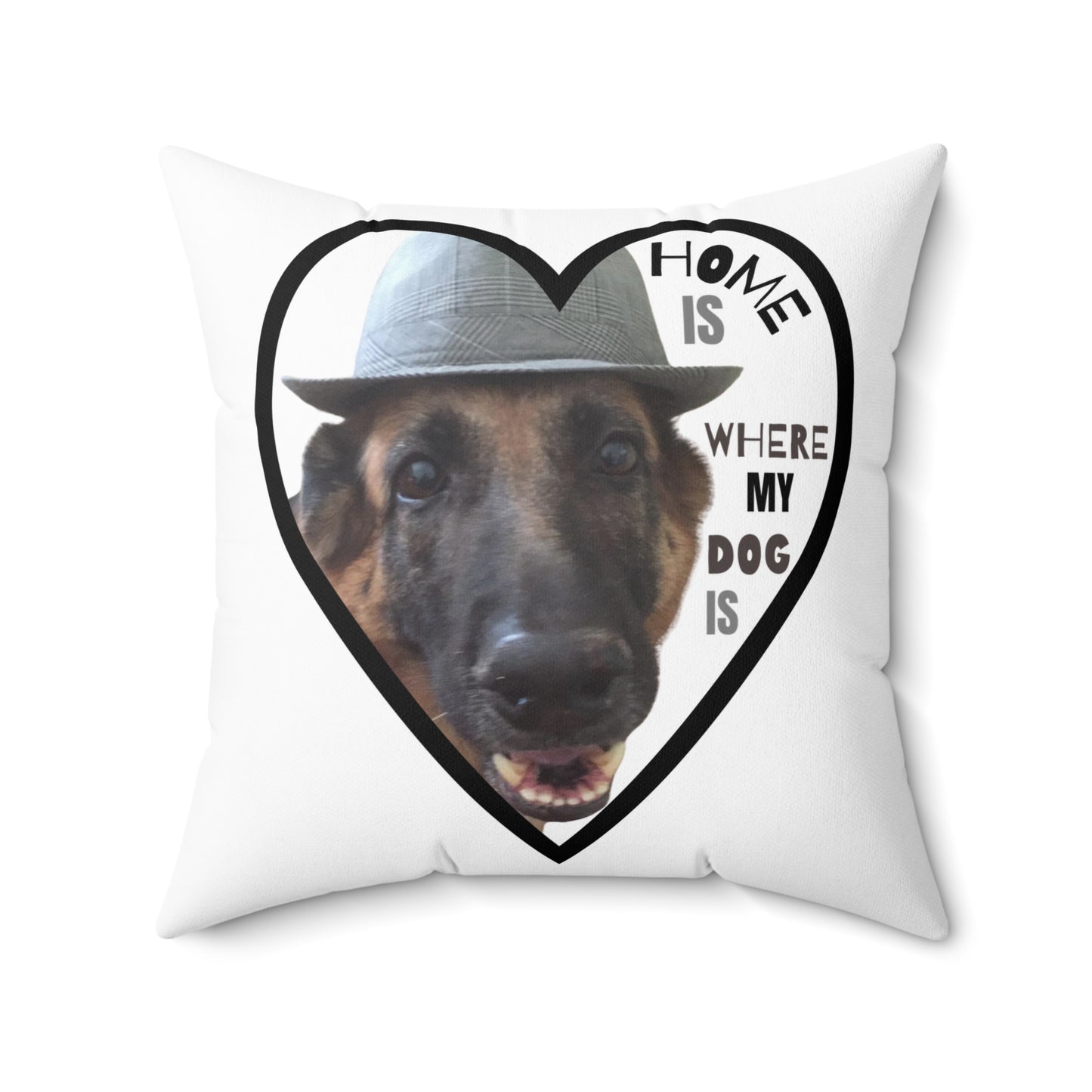 Home is Where My Dog Is Square Pillow - Pet Lover Decor