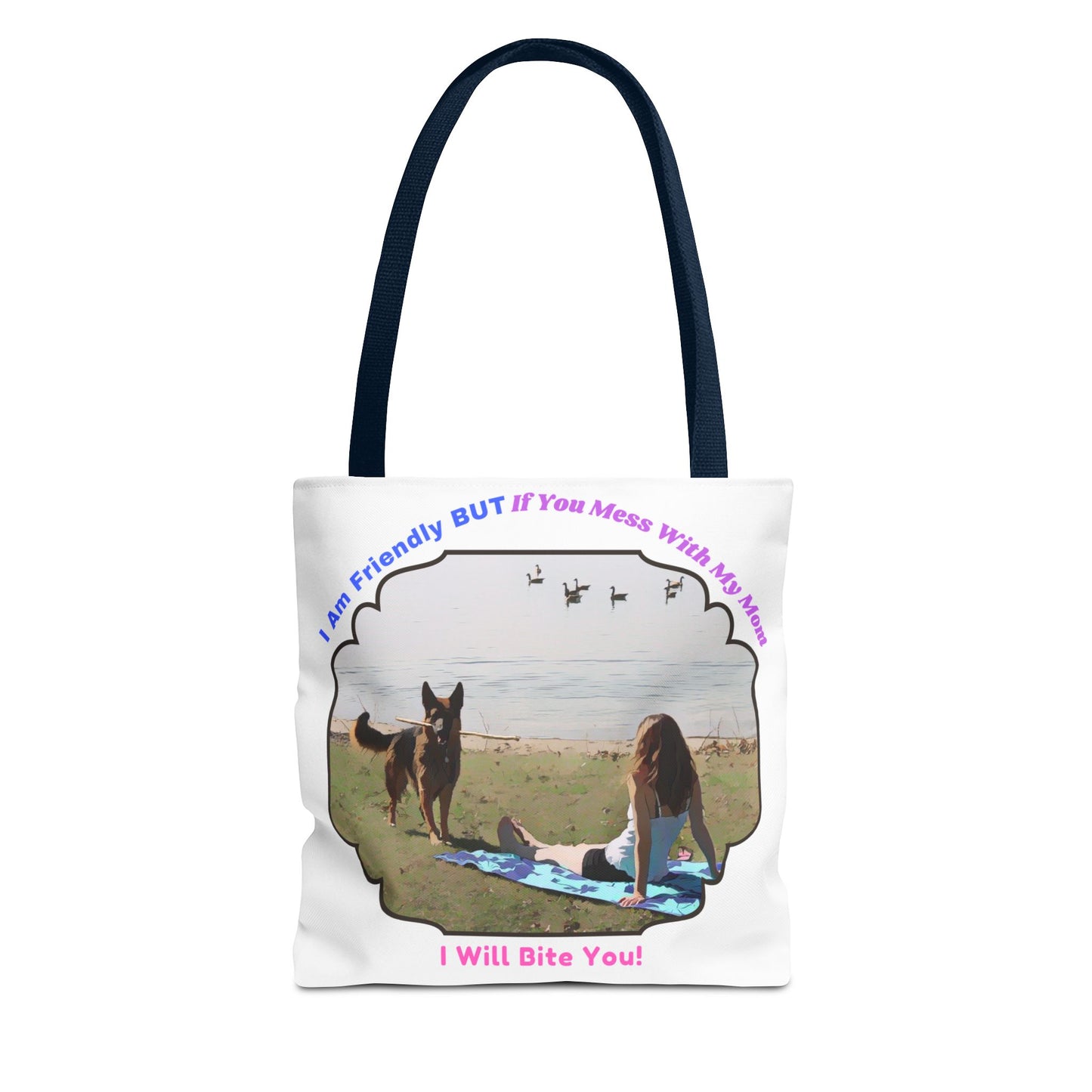 Funny Quote With A German Shepherd - Tote Bag