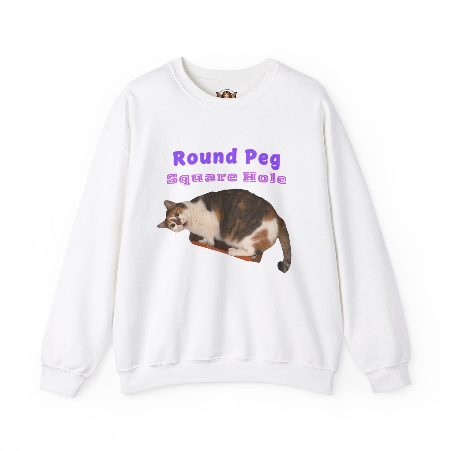 Crewneck Sweatshirt - Funny Cat Quote 'Round Peg, Square Hole'