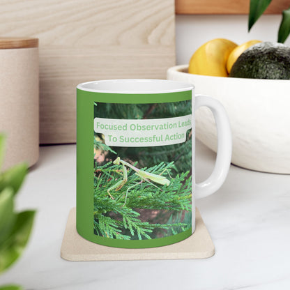 Praying Mantis Mug With Motivational Quote