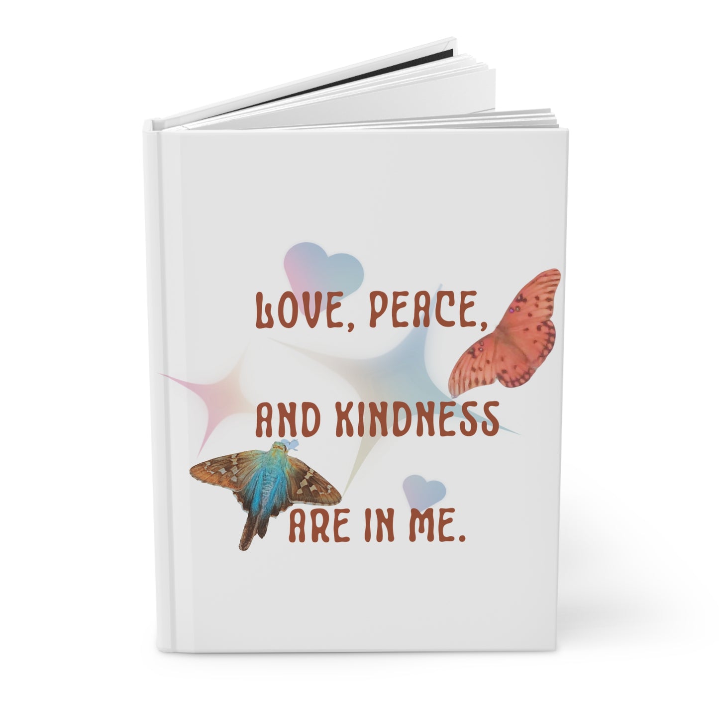 Love, Peace, Kindness - Hardcover Journal