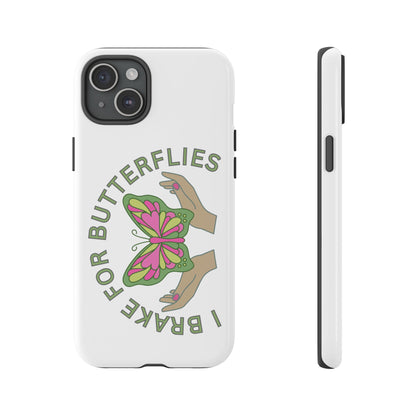 Phone Cases - 'I brake for butterflies' Love for Butterflies and Nature Conservation