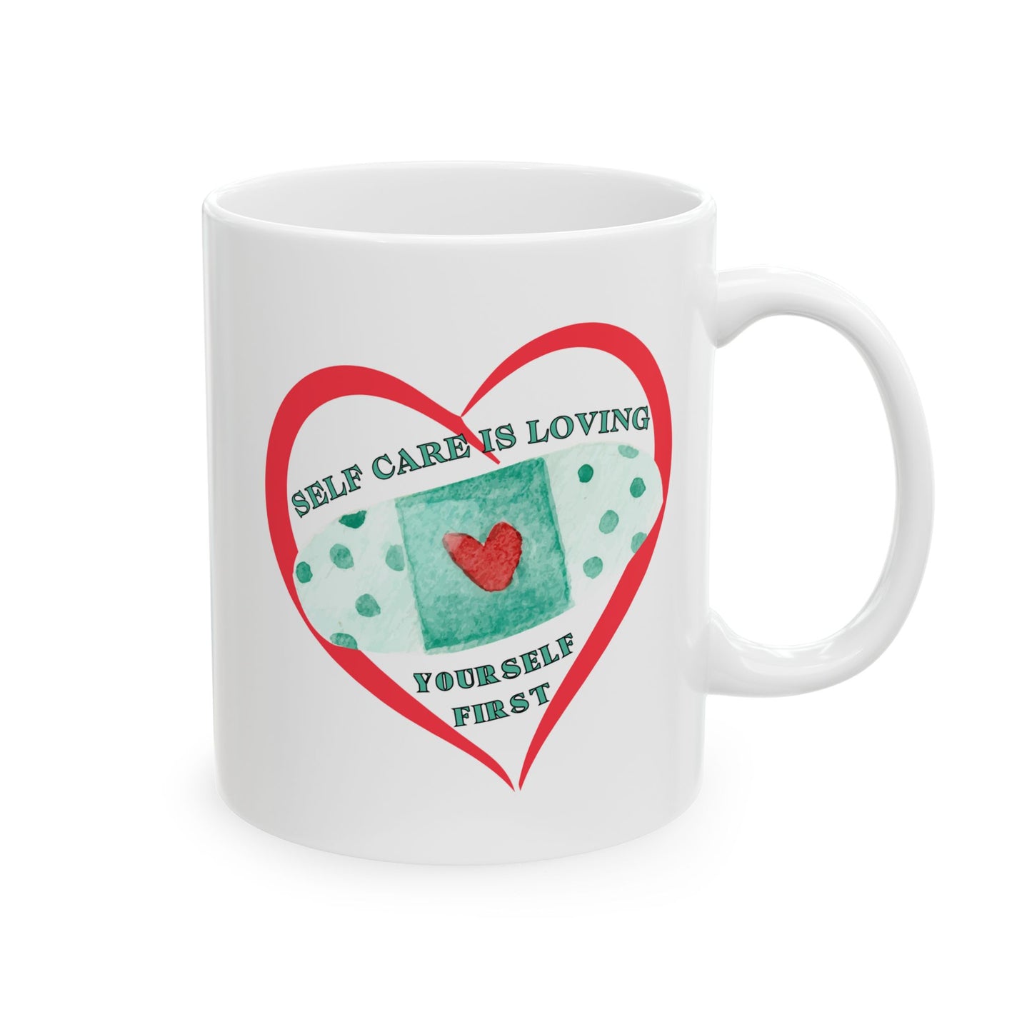 Ceramic Mug - 'Self Care Is Loving Yourself First'