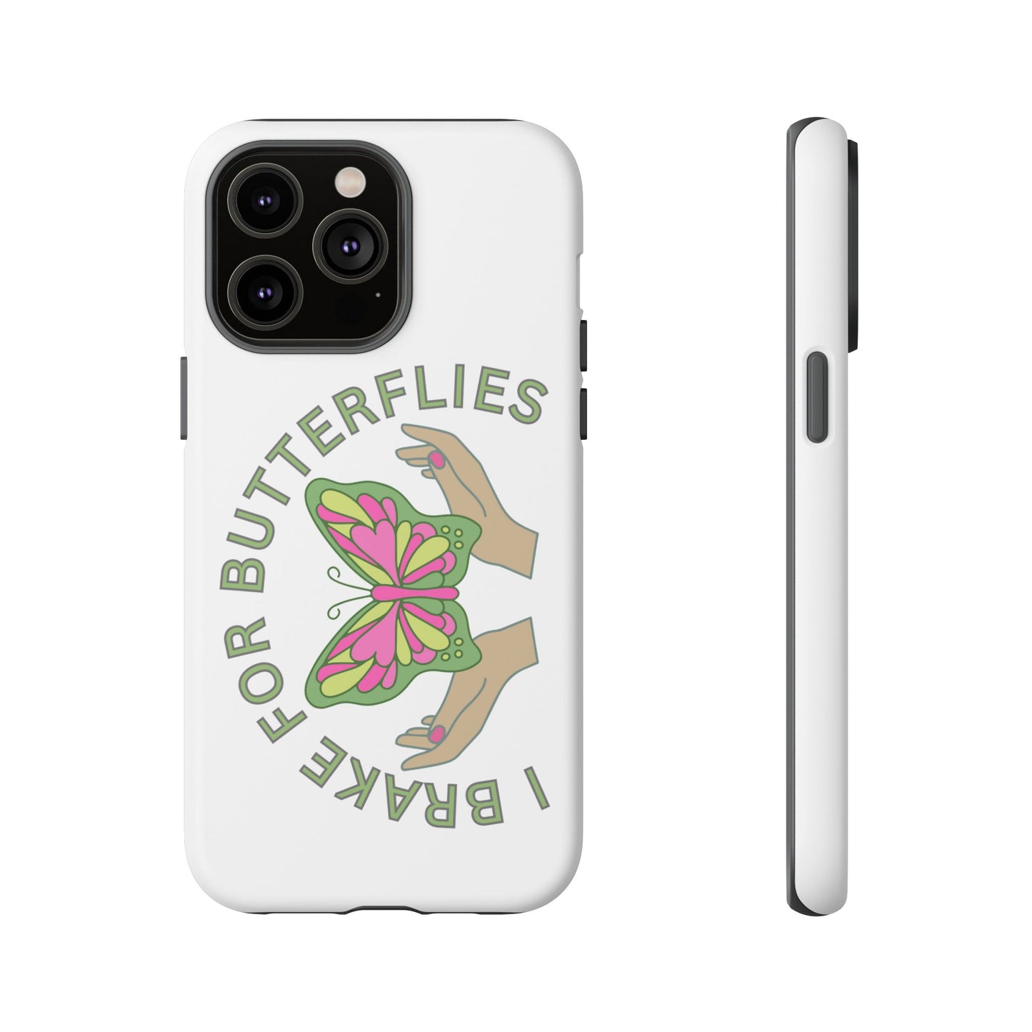 Phone Cases - 'I brake for butterflies' Love for Butterflies and Nature Conservation