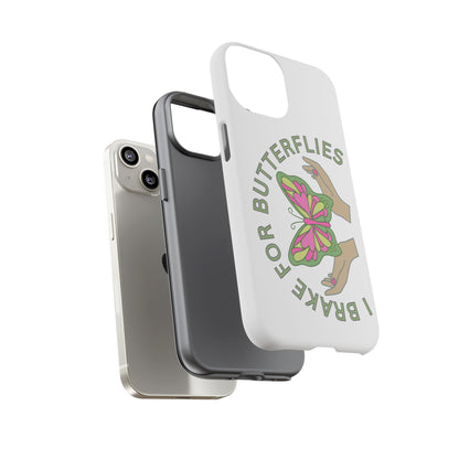 Phone Cases - 'I brake for butterflies' Love for Butterflies and Nature Conservation