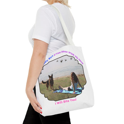 Funny Quote With A German Shepherd - Tote Bag