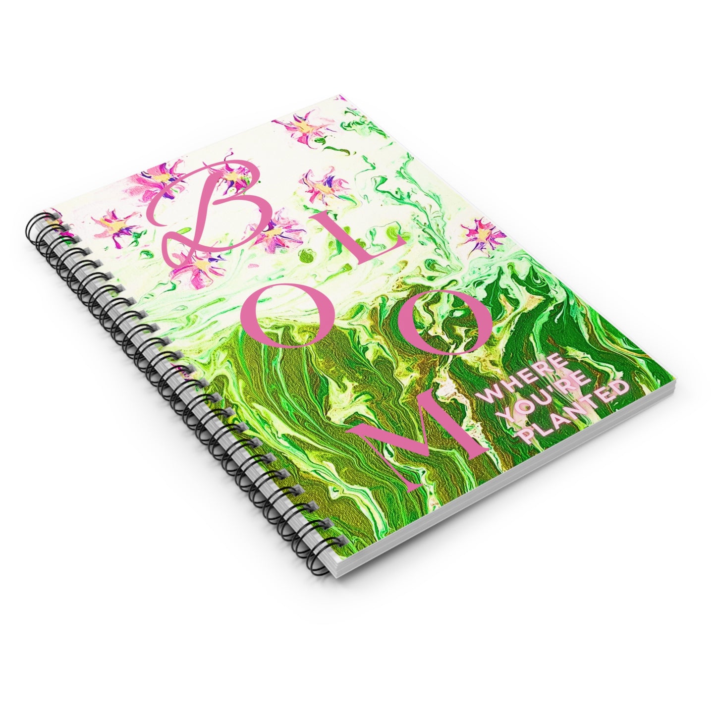 Spiral Notebook - Bloom Where You Are Planted Original Art