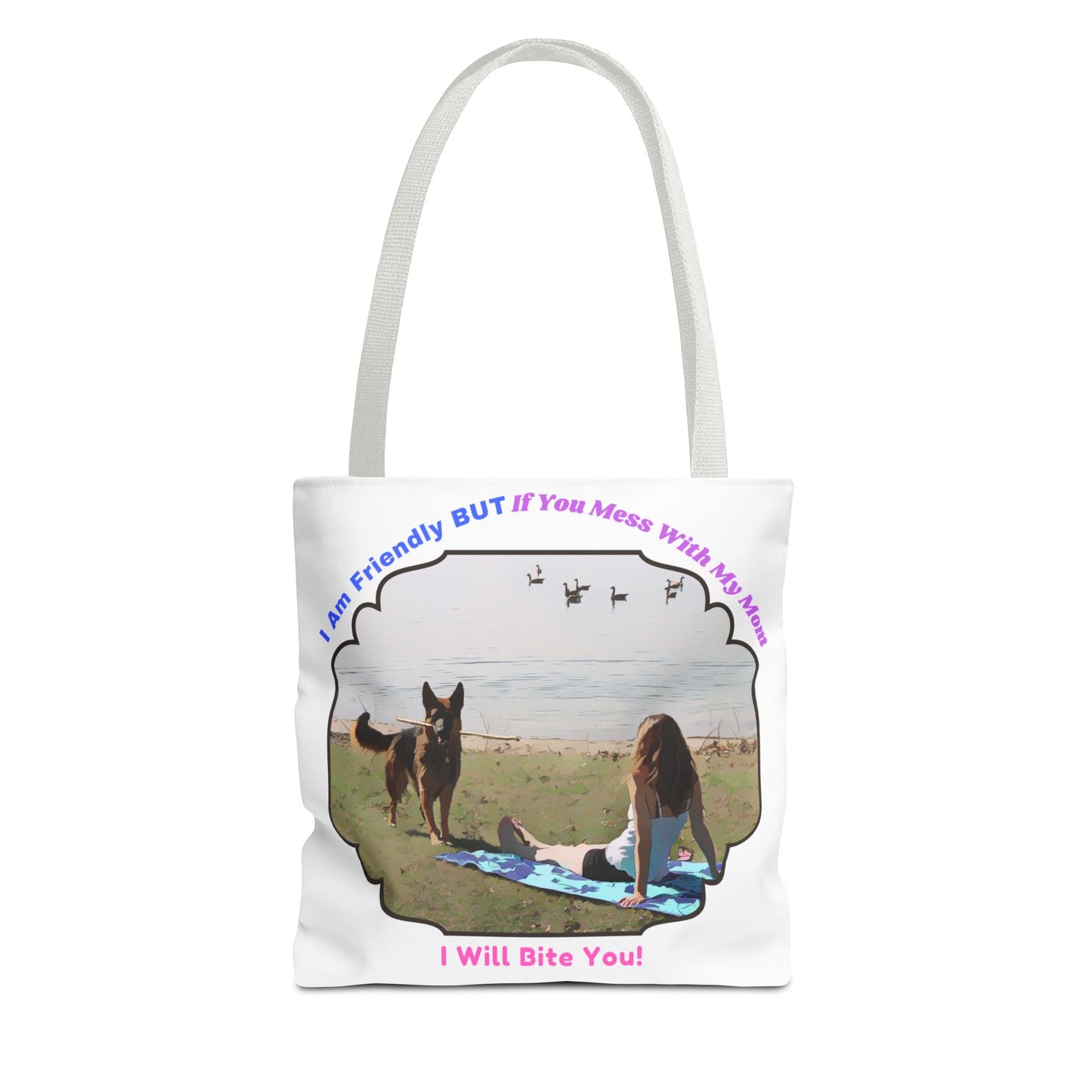 Funny Quote With A German Shepherd - Tote Bag