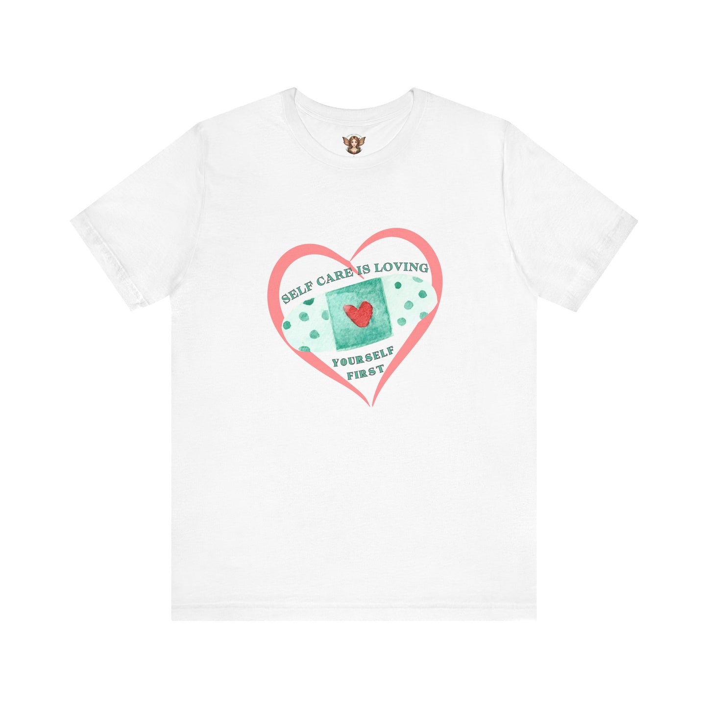 T-Shirt - Self Care Is Loving Yourself First