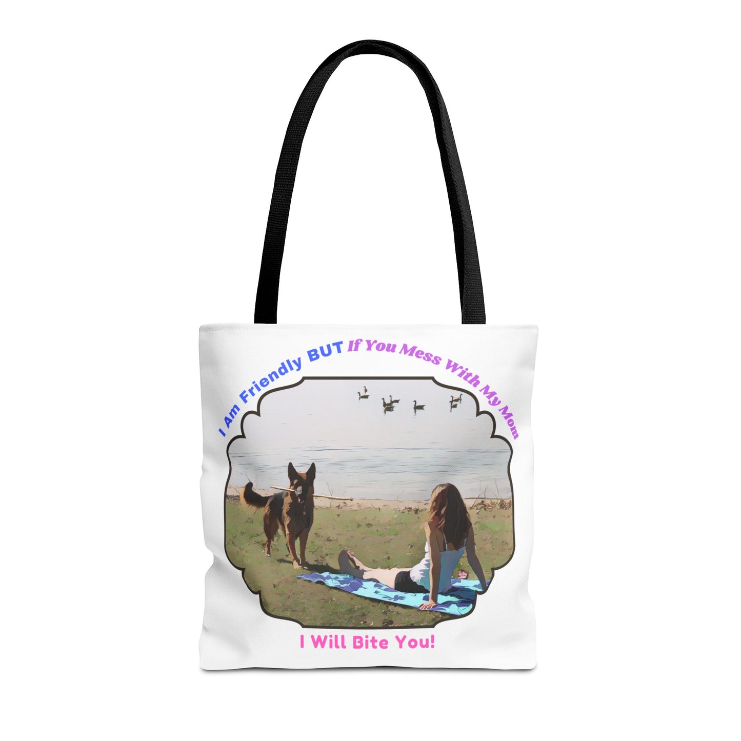 Funny Quote With A German Shepherd - Tote Bag