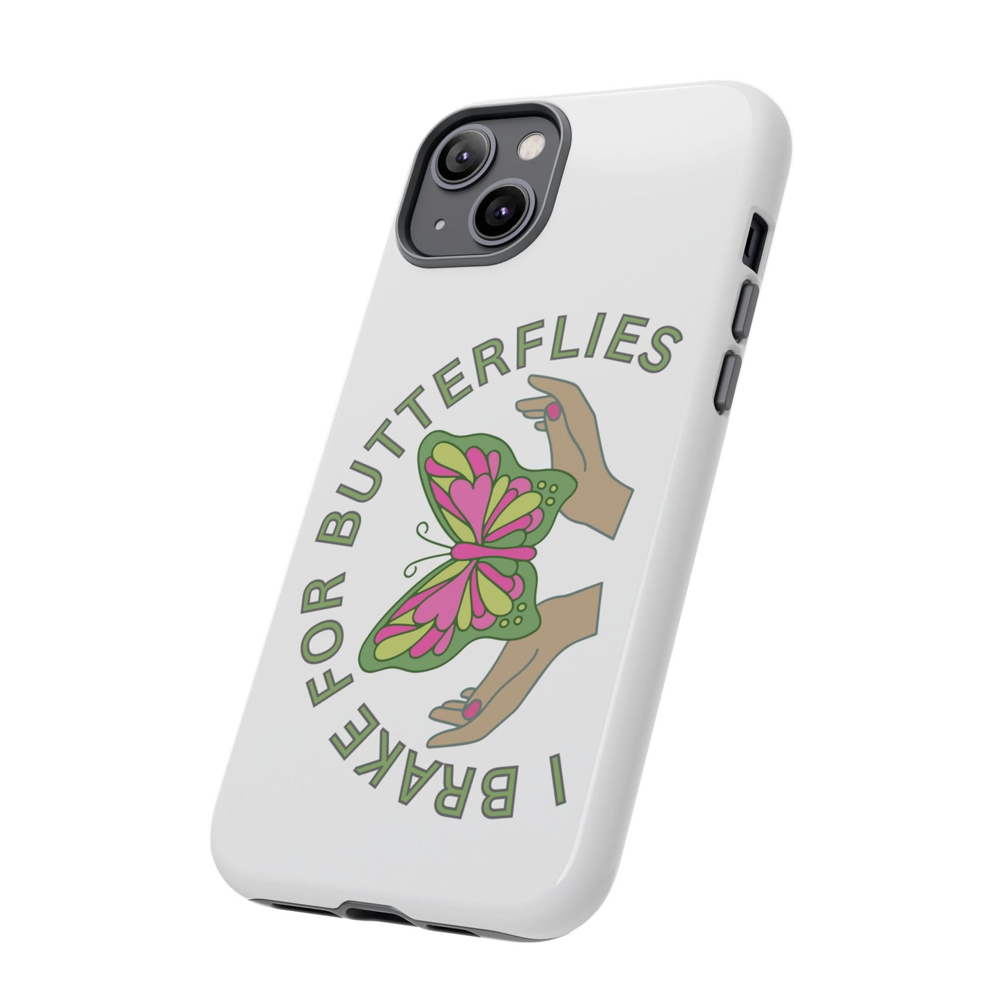 Phone Cases - 'I brake for butterflies' Love for Butterflies and Nature Conservation